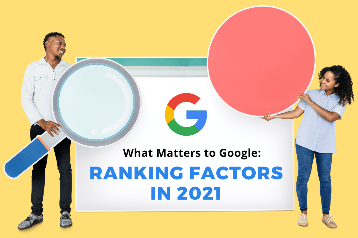 How to Rank Higher On Google In 2021